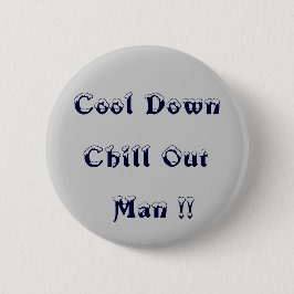 Chapa Redonda De 5 Cm ¡Guay Down Chill Out Man! > Botones de ira de angu