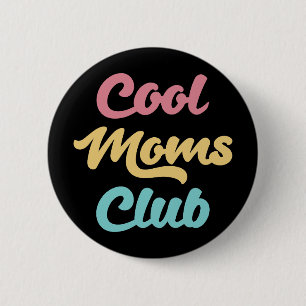 Chapa Redonda De 5 Cm Guay Moms Club II