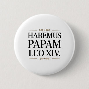Chapa Redonda De 5 Cm Habemus Papam Leo Xiv. Papa 1