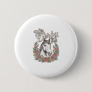 Chapa Redonda De 5 Cm Habla Derby Conmigo Camiseta Floral Caballo Vintag
