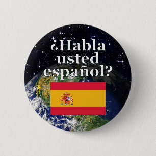 Chapa Redonda De 5 Cm ¿Hablas español? Bandera y Tierra