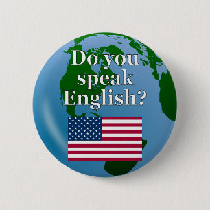 Chapa Redonda De 5 Cm "¿Hablas inglés?" en inglés. Bandera y globo