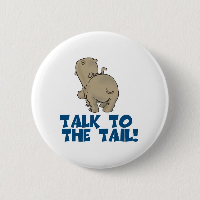 Chapa Redonda De 5 Cm Hable con Tail Hippo (Anverso)