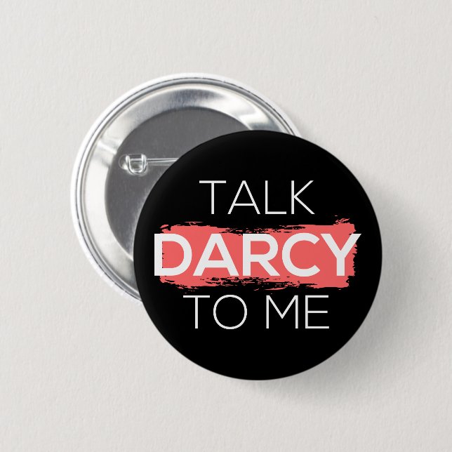 Chapa Redonda De 5 Cm Hable Darcy Conmigo (Anverso y reverso)