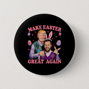 Chapa Redonda De 5 Cm Hacer de la Pascua una vez más grande Trump Vance