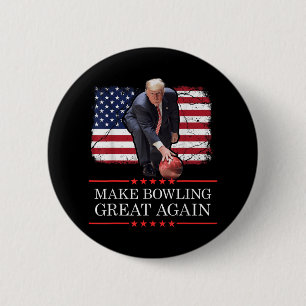 Chapa Redonda De 5 Cm Hacer el Bowling genial otra vez - Divertido Trump