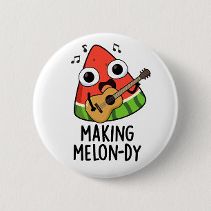 Chapa Redonda De 5 Cm Haciendo Funny Melon Pun