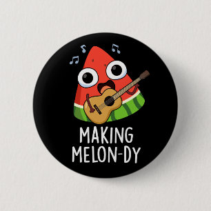 Chapa Redonda De 5 Cm Haciendo Funny Melon Pun Dark BG