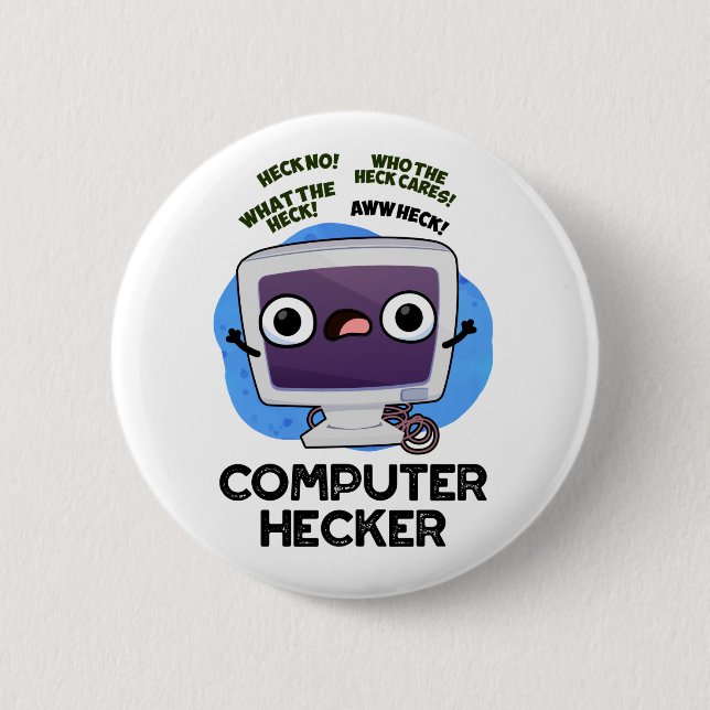 Chapa Redonda De 5 Cm Hacker Pun Funny Hacker (Anverso)