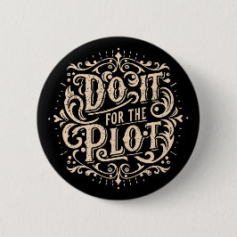 Chapa Redonda De 5 Cm Hágalo por la trama