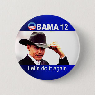 Chapa Redonda De 5 Cm ¡Hagámoslo otra vez! Vaquero Barack Obama 2012