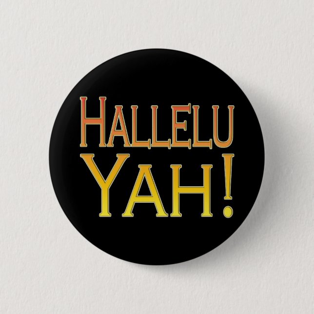 Chapa Redonda De 5 Cm ¡Hallelu Yah! (oro) (Anverso)