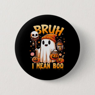 Chapa Redonda De 5 Cm Halloween Bruh Ghost Boo Skull Trampa O Tr