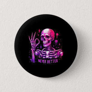 Chapa Redonda De 5 Cm Halloween Pastel Gótico Mujeres nunca mejor esquel