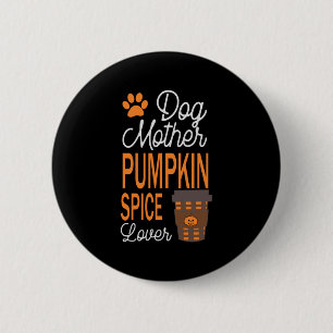 Chapa Redonda De 5 Cm Halloween Perro Madre y especia de calabaza Cumple