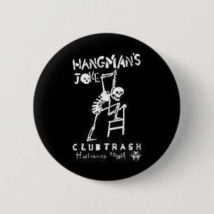 Chapa Redonda De 5 Cm Halloween Retro Chiste Hangmans 1994