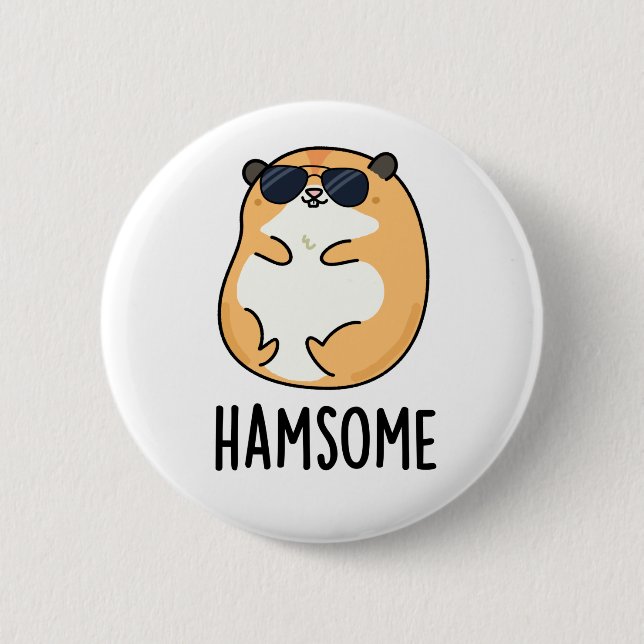 Chapa Redonda De 5 Cm Ham-some Funny Handsome Hamster Pun (Anverso)