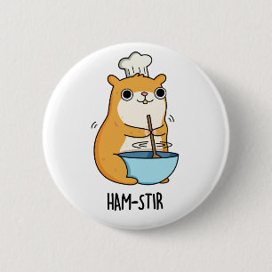 Chapa Redonda De 5 Cm Hamstir Funny Hamster Pun