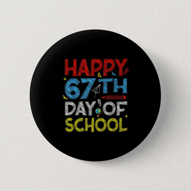 Chapa Redonda De 5 Cm Happy 67th Day Of School - Funny Students Teachers (Anverso)