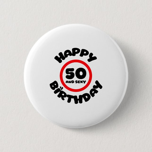 Chapa Redonda De 5 Cm Happy Birthday 50 And Y Funny 50th Birthday Gift  (Anverso)