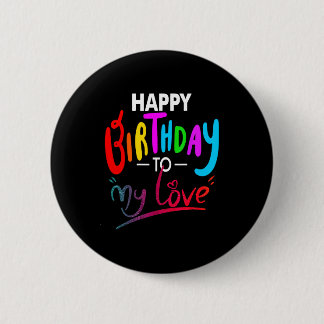 Chapa Redonda De 5 Cm Happy birthday to womens girls birthday to love