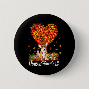 Chapa Redonda De 5 Cm Happy Fall Y'all Funny Corgi Autumn Pumpkins