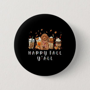 Chapa Redonda De 5 Cm Happy Fall Y'all Poodle Dog Coffkin Pumpkin Fall A