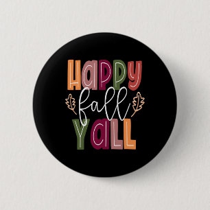 Chapa Redonda De 5 Cm Happy Fall Yall Pumpkin Acción de Gracias Hallowee