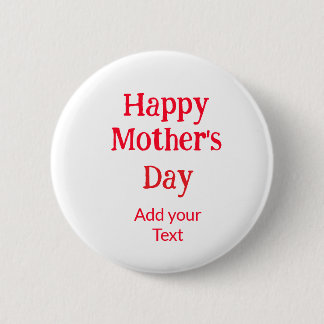 Chapa Redonda De 5 Cm Happy mother's day red add text simple minimal mom