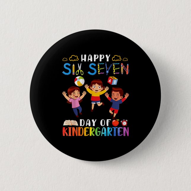 Chapa Redonda De 5 Cm Happy Six Seven Day Of Kindergarten Student Back T (Anverso)