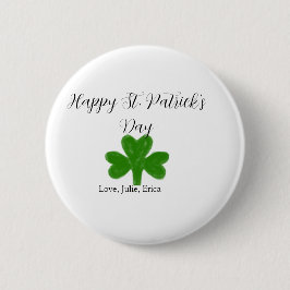 Chapa Redonda De 5 Cm Happy St. Patrick's day green shamrock name 