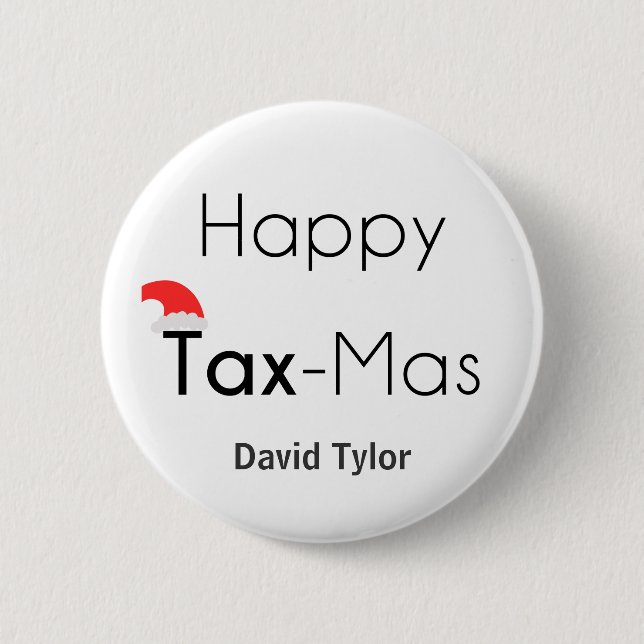 Chapa Redonda De 5 Cm Happy TaxMas (Anverso)