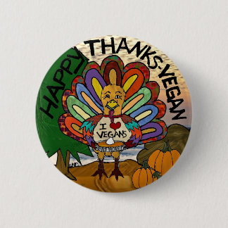 Chapa Redonda De 5 Cm Happy Thanks Vegan Thanksgiving Turkey