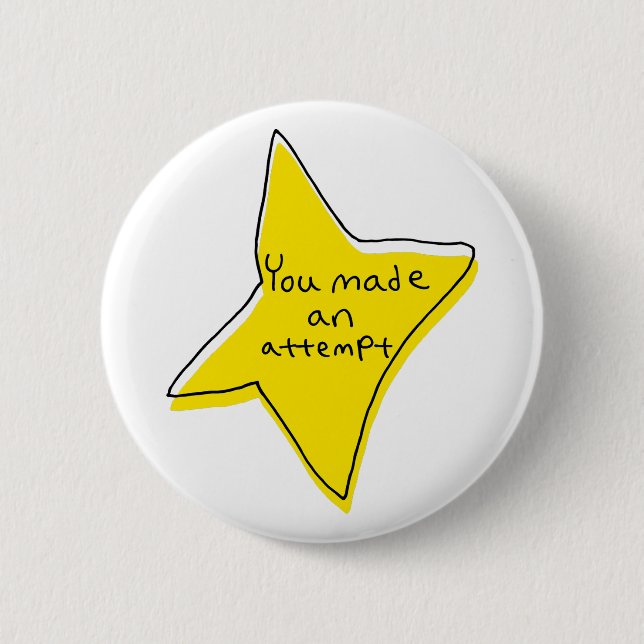 Chapa Redonda De 5 Cm Has Intentado. Estrella Amarilla (Anverso)