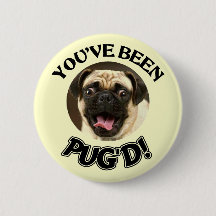 ¡HAS SIDO UN PUG'D! - PERRO DE PUG DIVERTIDO