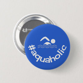 Chapa Redonda De 5 Cm Hashtag aquaholic divertido nadadores azules