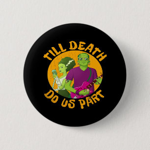Chapa Redonda De 5 Cm ¡Hasta Que La Muerte Nos Haga Parte! Diseño divert