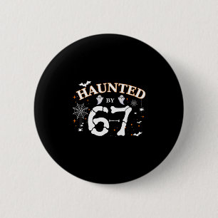 Chapa Redonda De 5 Cm Haunted Six Seven 67 Meme Gen Alpha jerga 