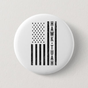 Chapa Redonda De 5 Cm Hawk Tuah Escupió Ese Thang Gracioso 4 De Julio