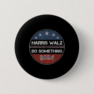Chapa Redonda De 5 Cm Haz algo que Kamala Harris vote 2024