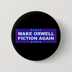 Chapa Redonda De 5 Cm Haz De Nuevo Ficción A Orwell