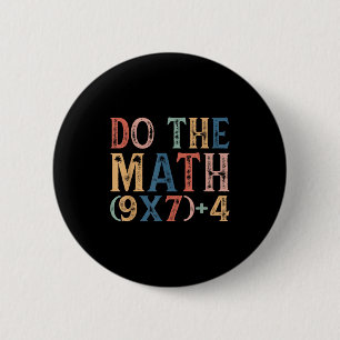 Chapa Redonda De 5 Cm Haz Las Matemáticas 67 Meme Divertido 6 7 Seis Sie