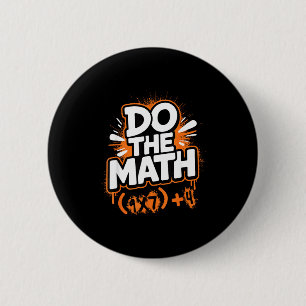 Chapa Redonda De 5 Cm Haz Las Matemáticas 67 Meme Divertido Hombres Muje