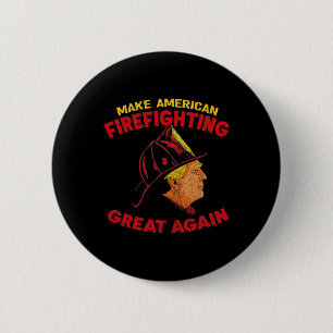 Chapa Redonda De 5 Cm Haz que los Bomberos Americanos Sean Geniales de N