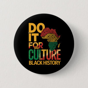 Chapa Redonda De 5 Cm Hazlo Por La Cultura Mes de la Historia Negra Orgu