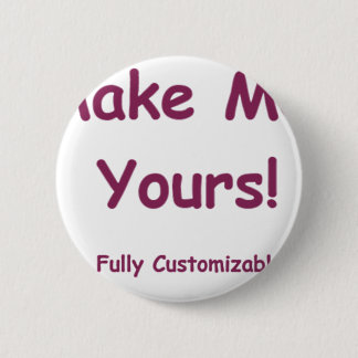 Chapa Redonda De 5 Cm ¡Hazme tu Personalizable!