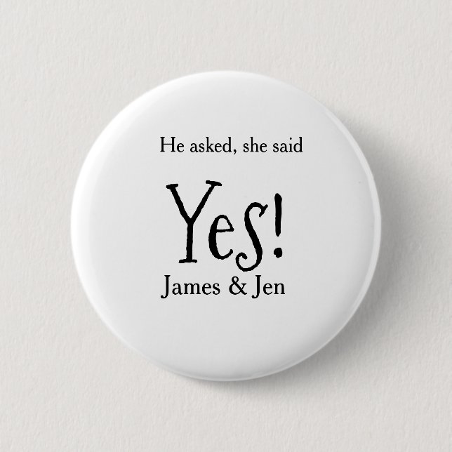 Chapa Redonda De 5 Cm He asked she said yes engagement party name simple (Anverso)