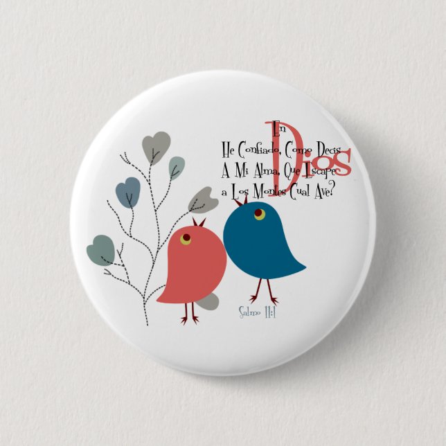 Chapa Redonda De 5 Cm He confiado . . . . (Anverso)