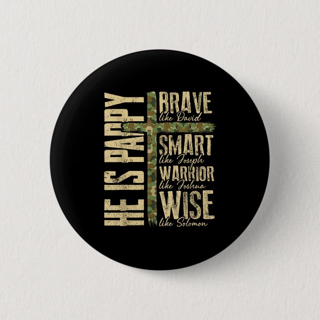 Chapa Redonda De 5 Cm He Is Pappy Camo Religious Father's Day Christian  (Anverso)