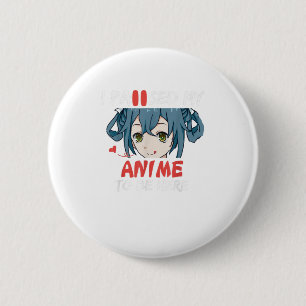 Chapa Redonda De 5 Cm He Pausado Mi Anime Para Estar Aquí Anime Merc